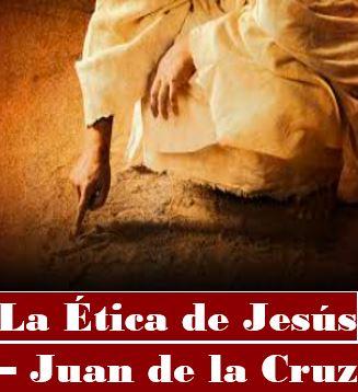 La Ética de Jesús